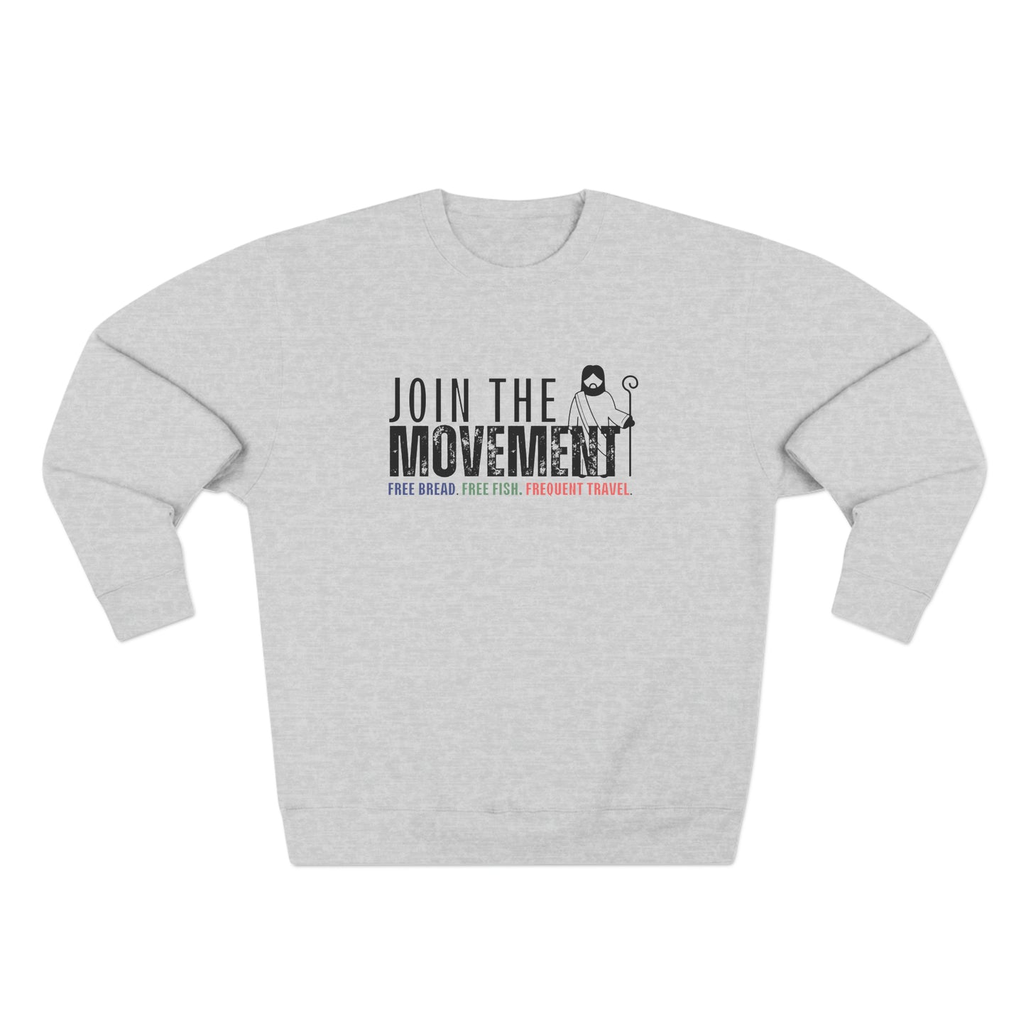 Join the Movement, Christian Sweatshirt for Men and Women