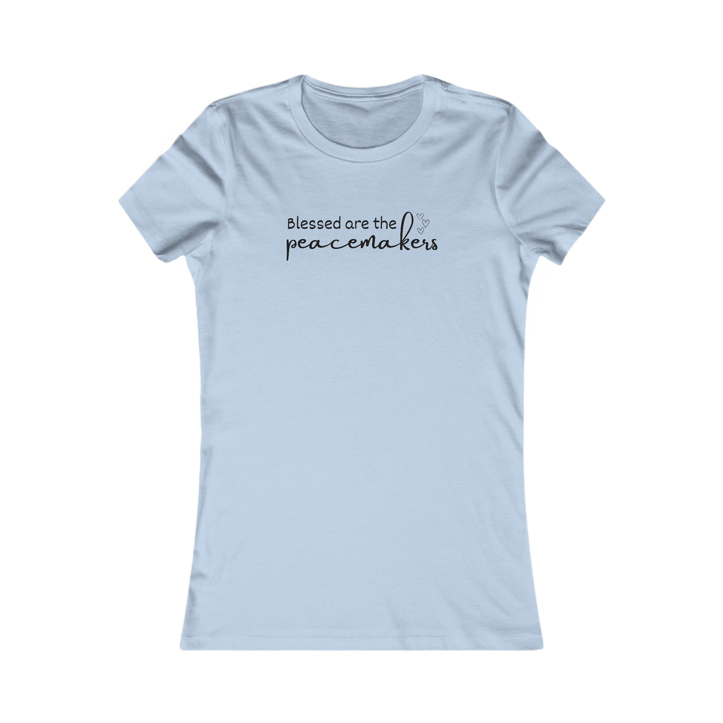 Peacemakers, Christian T-shirt for Women