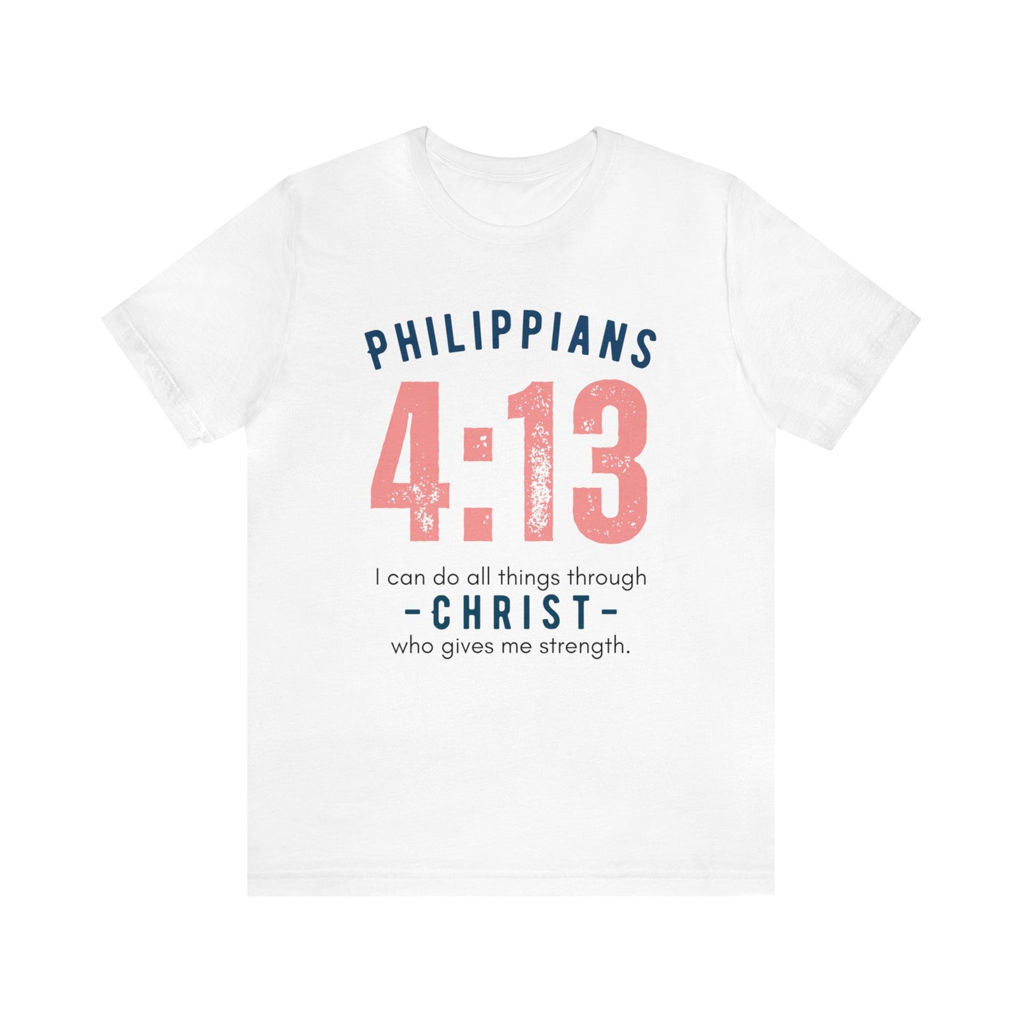 Philippians 4:13, Express Delivery, Christian T-shirt for Men and Women