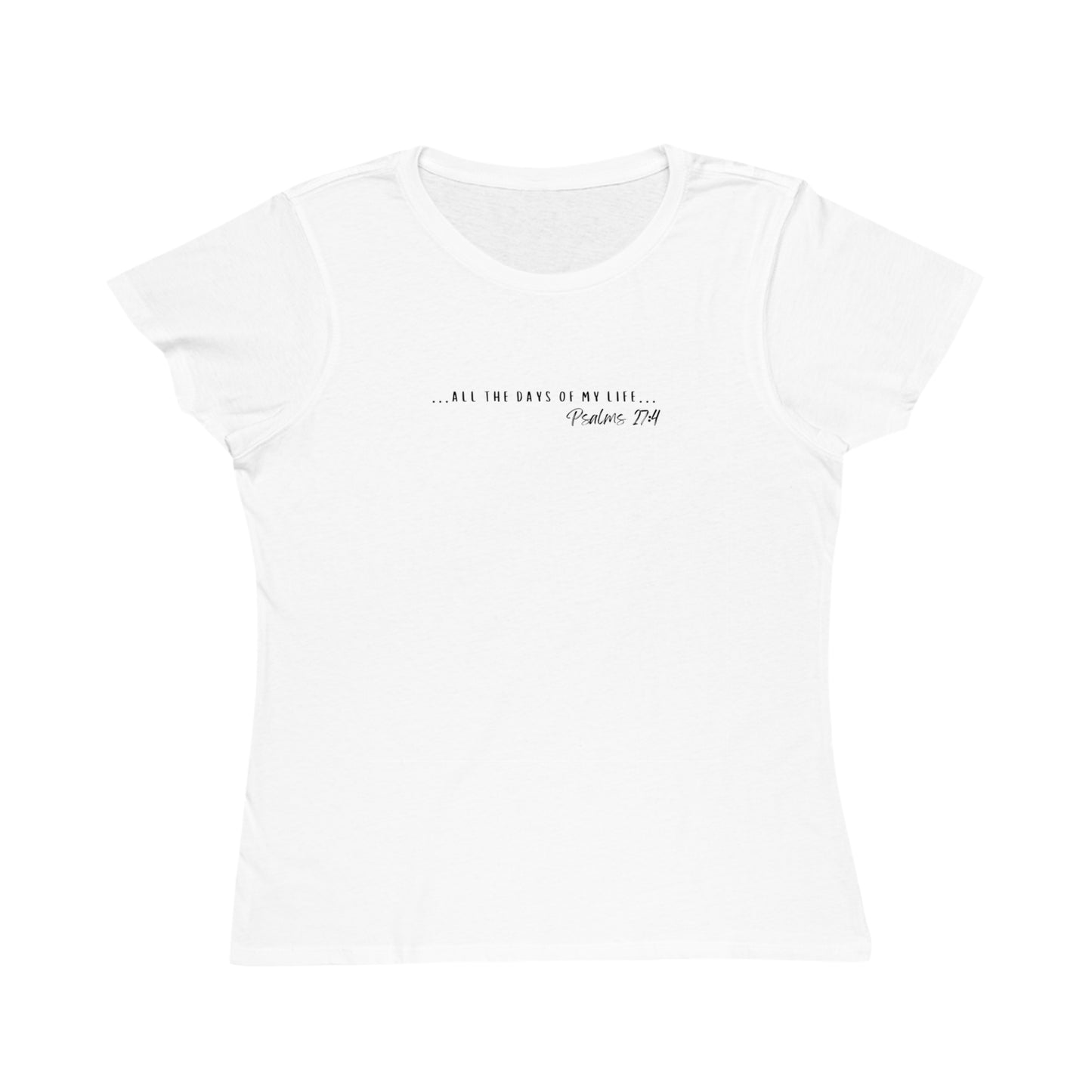 Psalms 27:4, Organic Christian T-shirt for Women