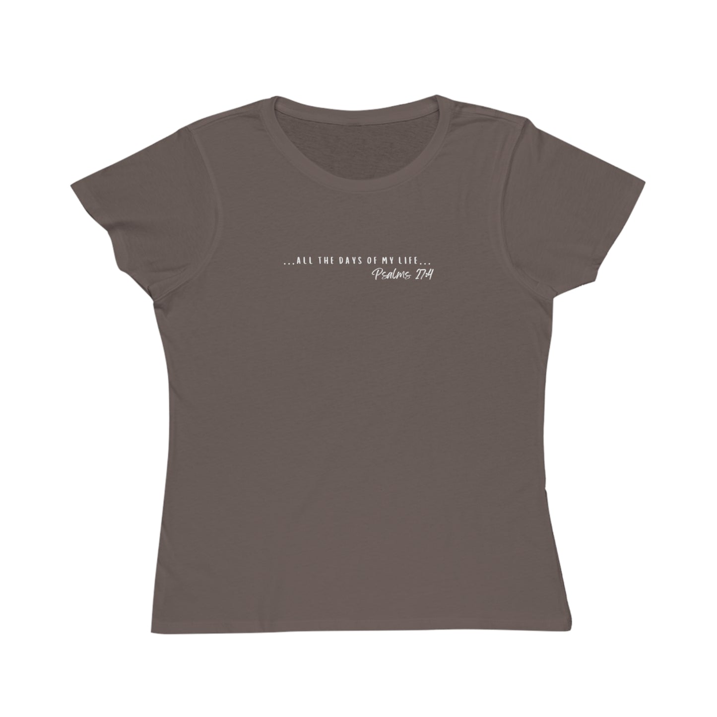 Psalms 27:4, Organic Christian T-shirt for Women