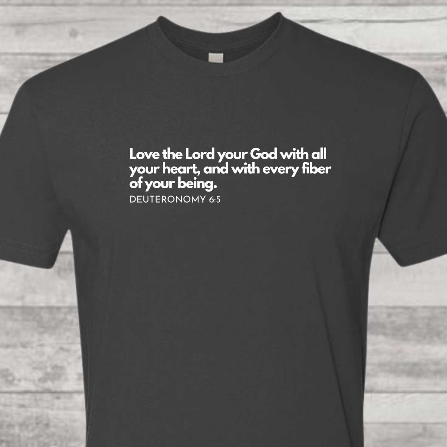 Deuteronomy 6:5, T-shirts, Hoodies, Sweatshirt, coffee mugs