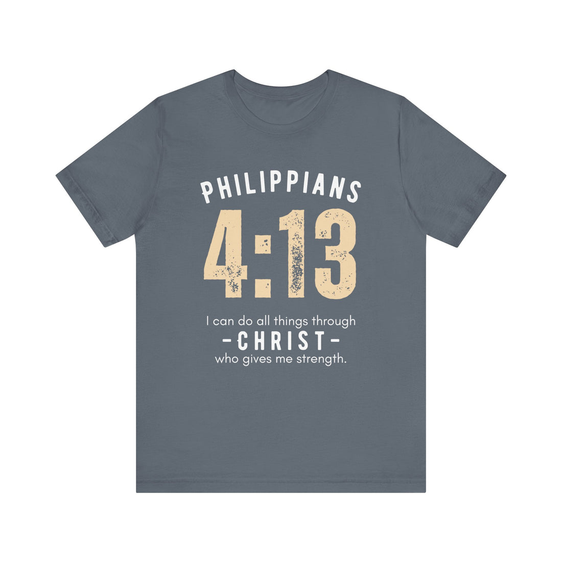 Philippians 4:13 "All Things In Christ" T-shirt for Men and Women