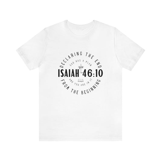ISAIAH 46:10, Express Shipping, Christian T-shirt for Men and Women