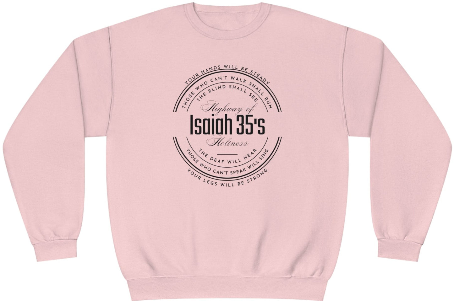 Isaiah 35, NuBlend® Crewneck Christian Sweatshirt for men and women classic pink