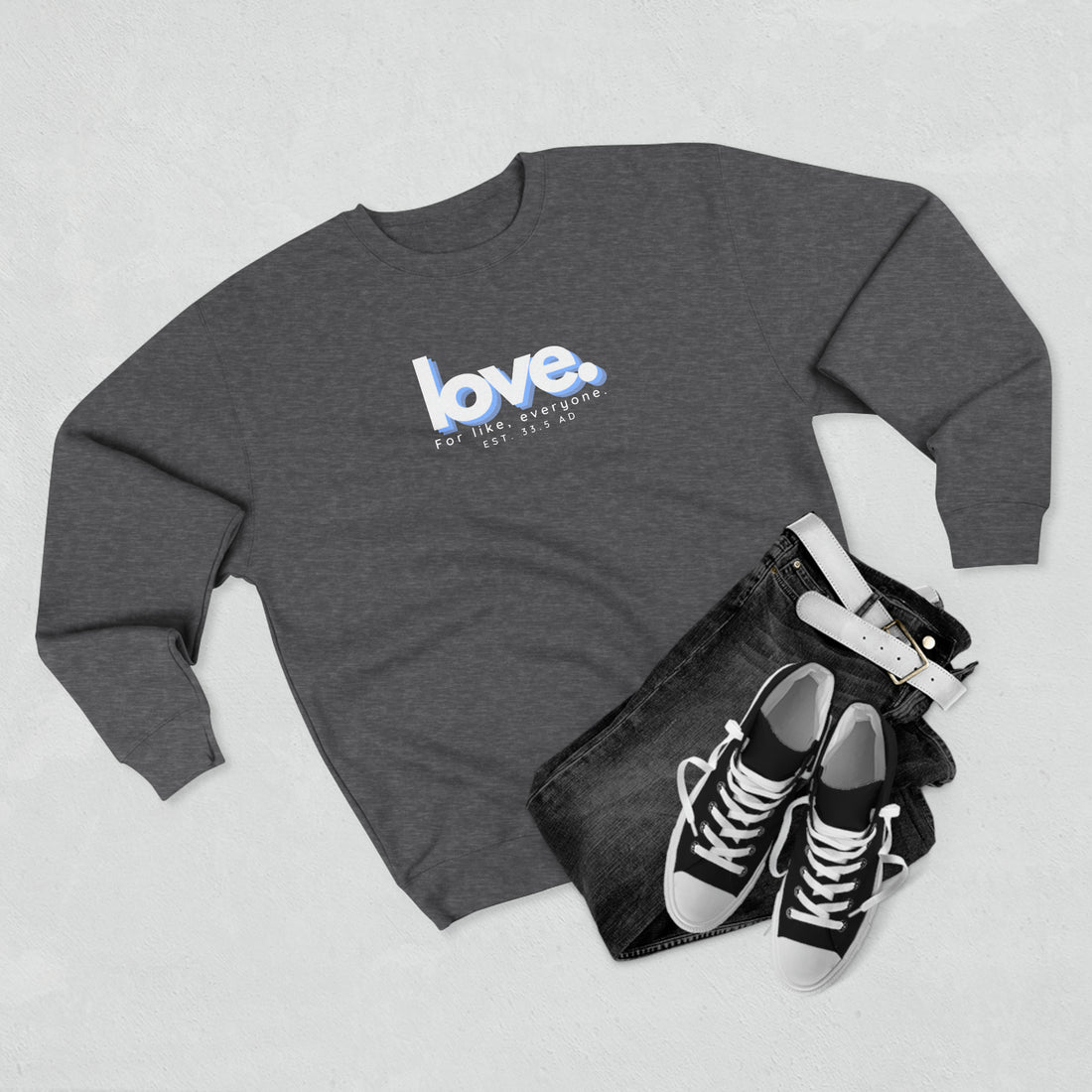 Love, Crewneck Christian Sweatshirt for Men and Women