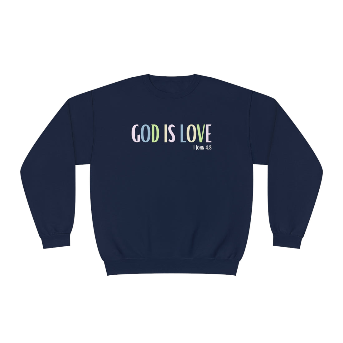 1 John 4:8, God is Love, NuBlend® Crewneck Christian Sweatshirt for men and women