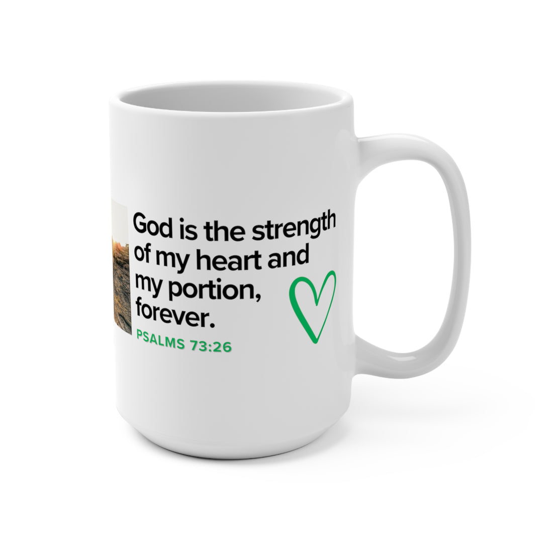 Psalms 73:26, Mug 15oz