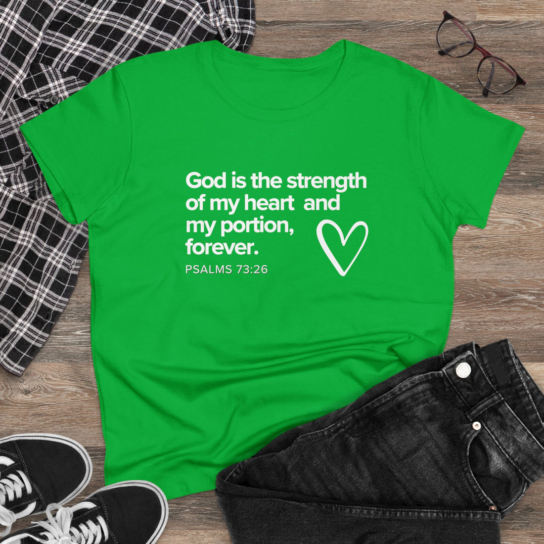 Psalms 73:26, Midweight Cotton Christian T-shirt for Women