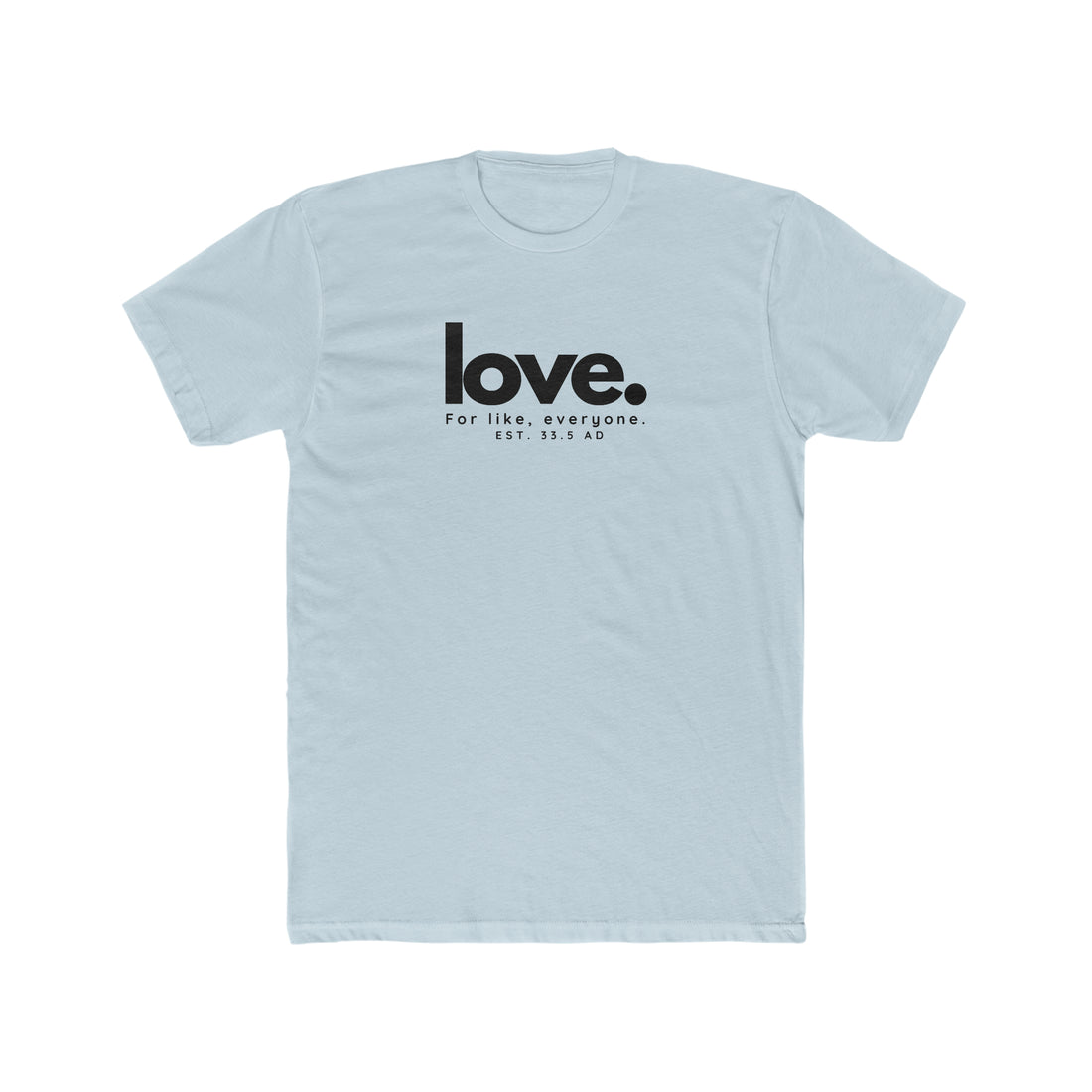 Love for everyone: Men's T-Shirt