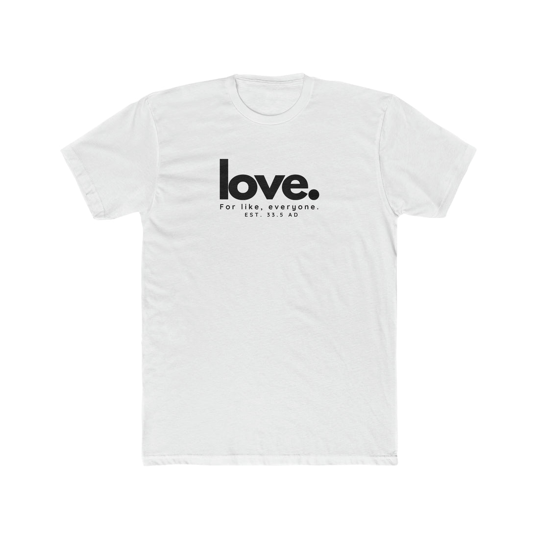 Love for everyone: Men's T-Shirt