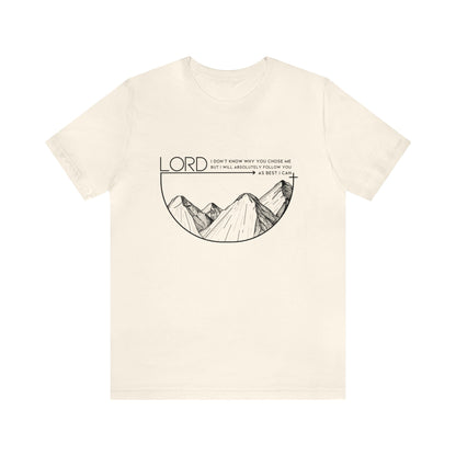 Follow the Lord, Christian T-shirt for men and women