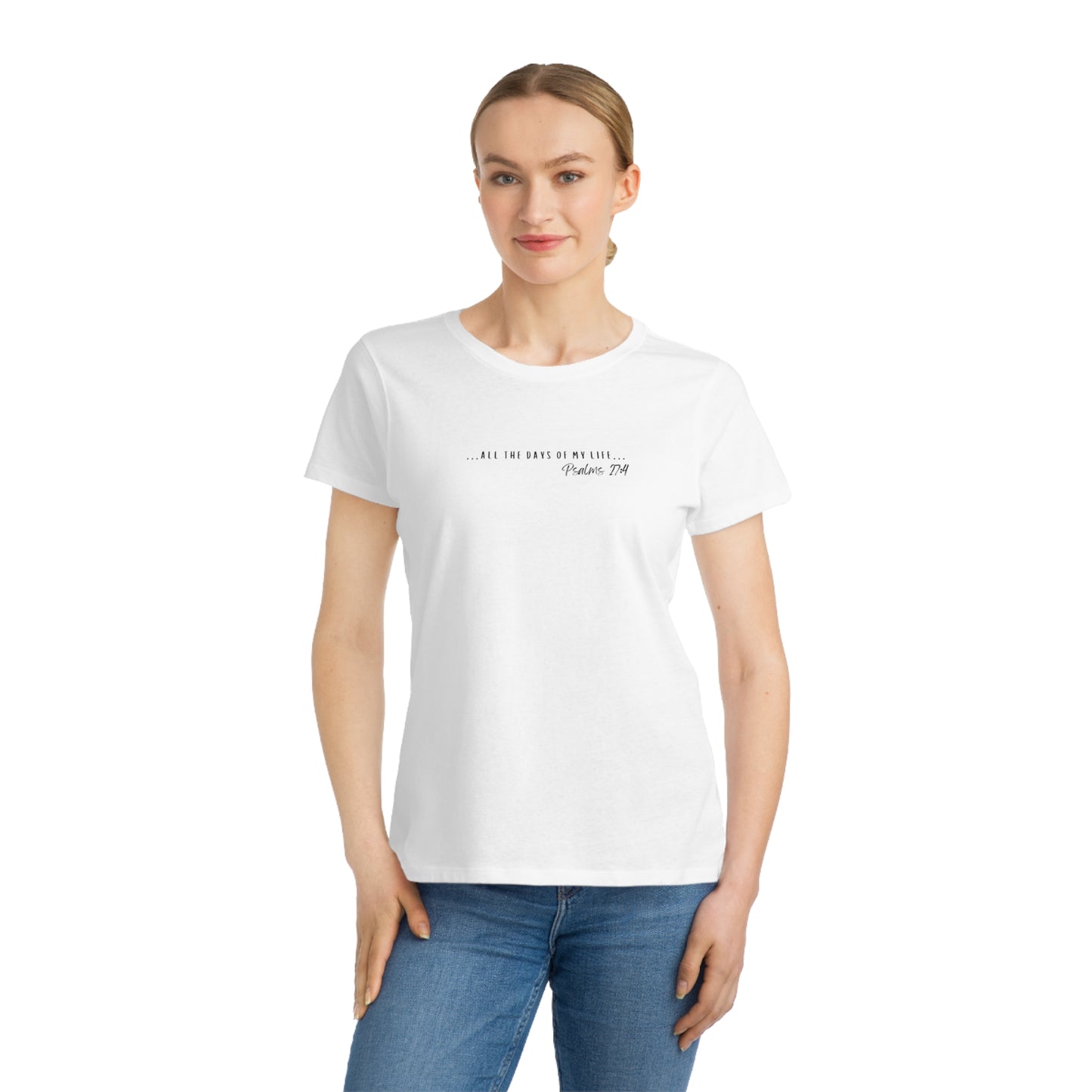 Psalms 27:4, Organic Christian T-shirt for Women