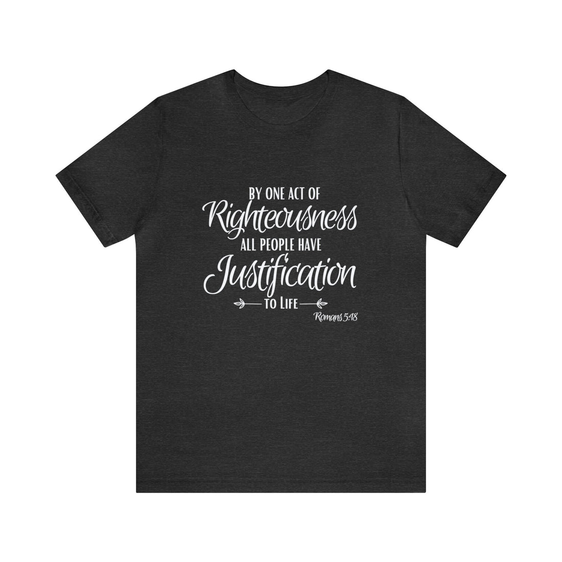 Romans 5:18, Express Delivery, Christian T-shirt for Men and Women