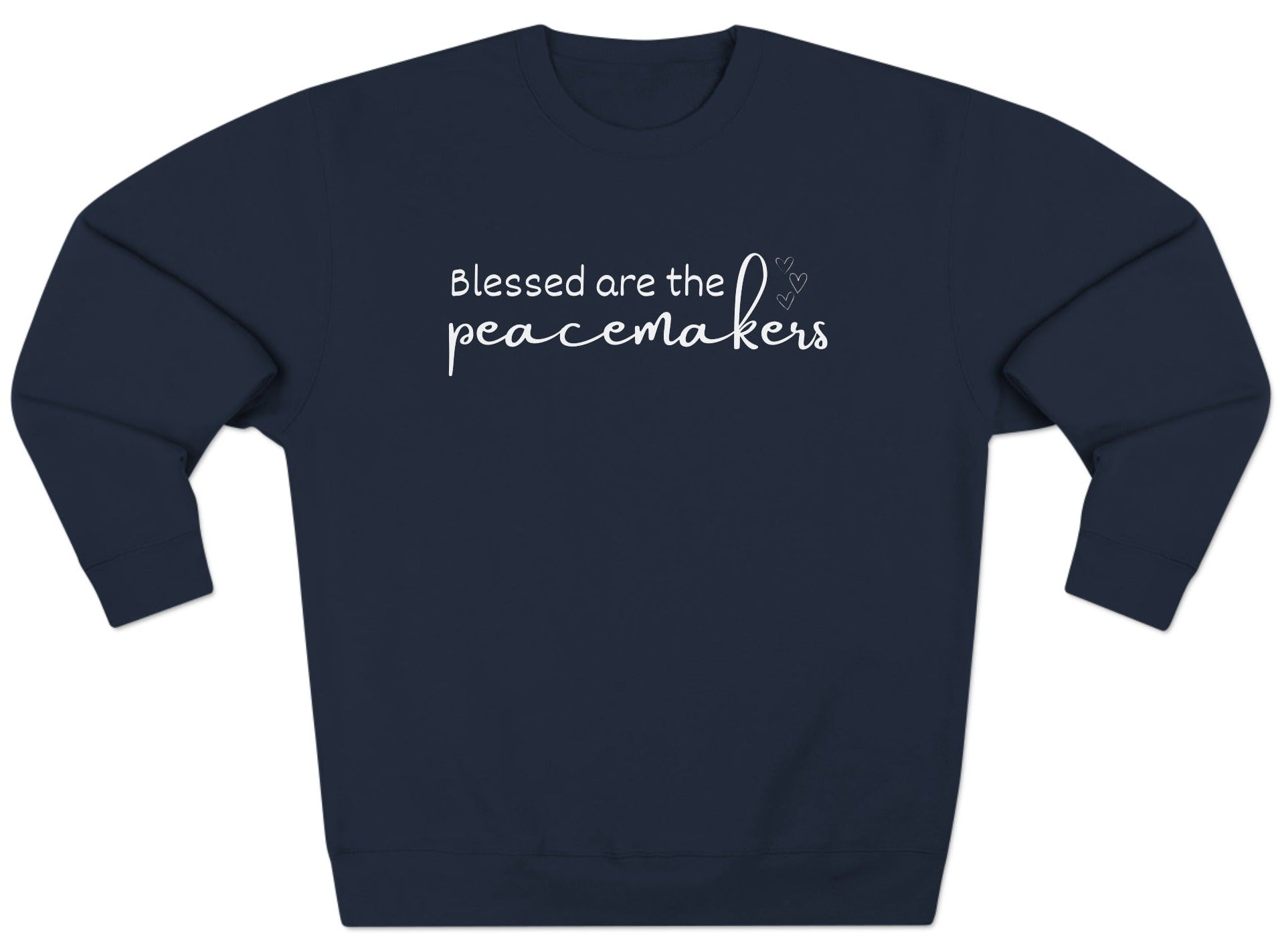 Blessed are the Peacemakers, Unisex Crewneck Christian Sweatshirt Navy Blue
