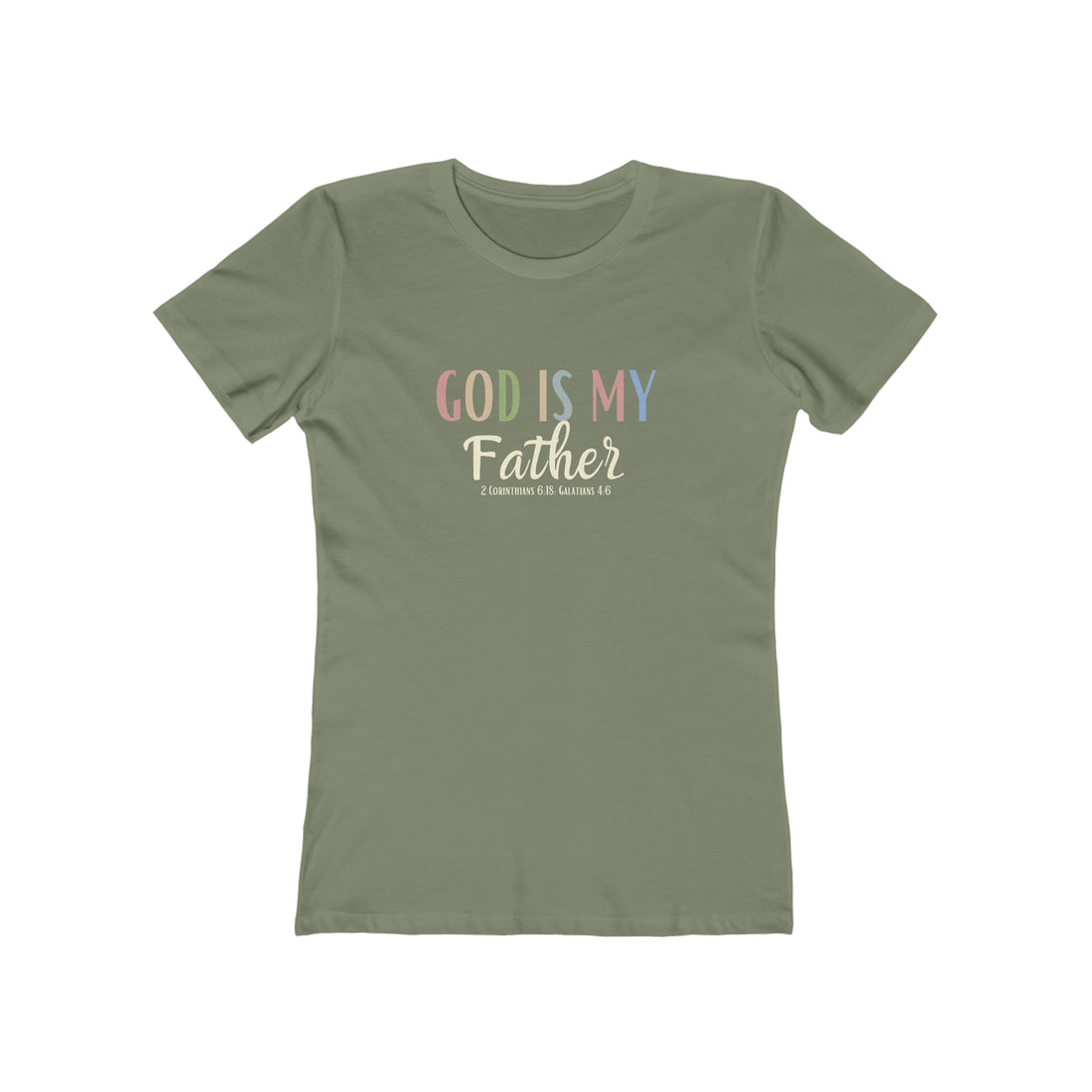 God is my Father, Christian T-shirt for Women