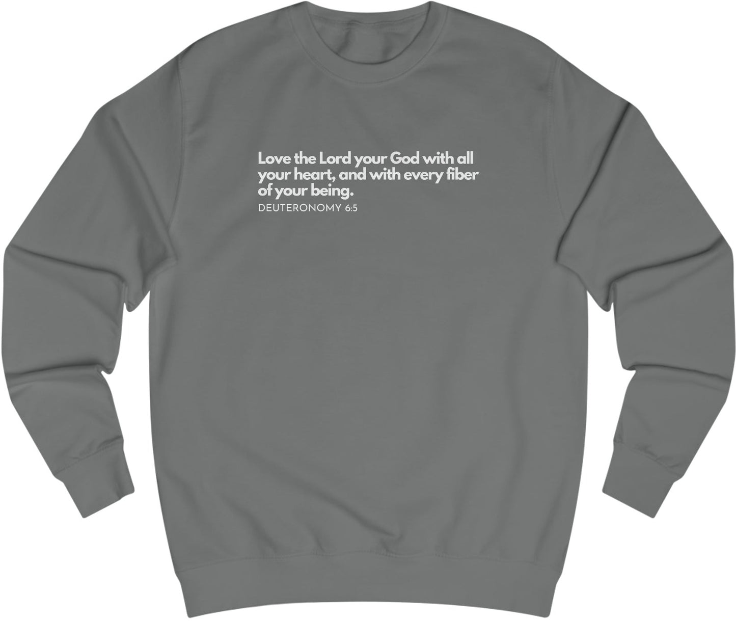 Deuteronomy 6:5, Christian Sweatshirt for Men steel gray