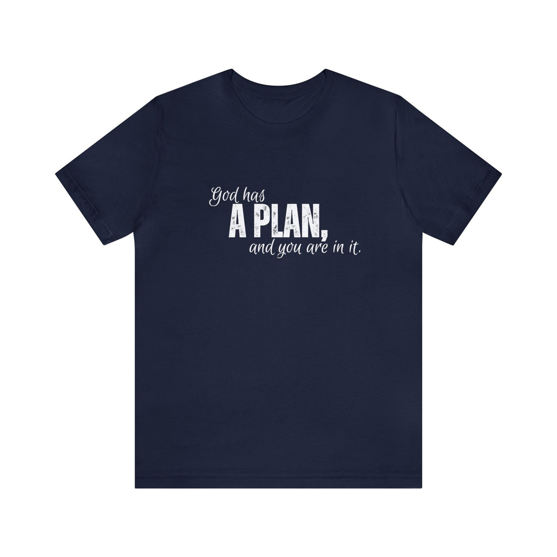 God has a plan, Express Delivery, Christian T-shirt for Men and Women