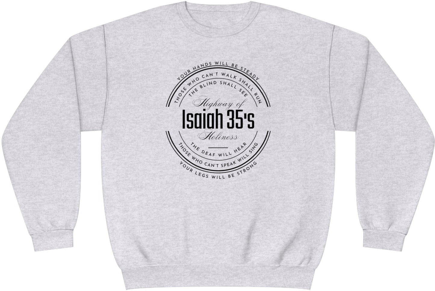 Isaiah 35, NuBlend® Crewneck Christian Sweatshirt for men and women ash