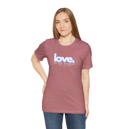 Love for everyone, Christian T-shirt for Men and Women