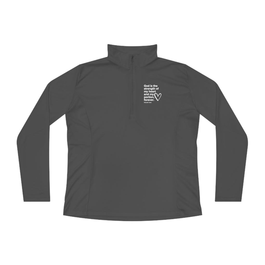 Psalms 73:26, Christian Quarter-Zip Pullover for Women