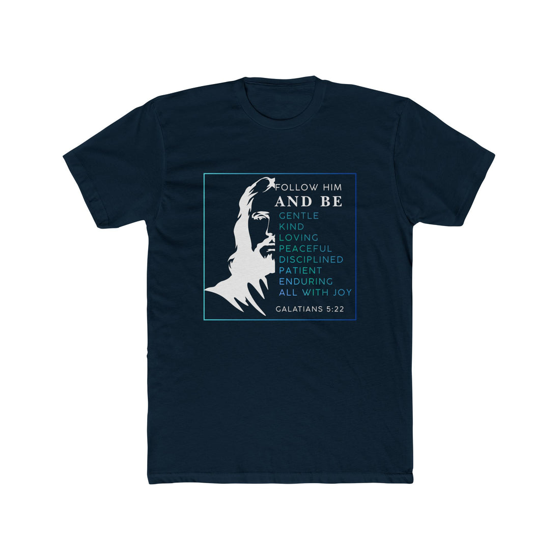 Galatians 5:22 Inspirational Christian Tee, Faith-Based Shirt, Casual Religious Wear