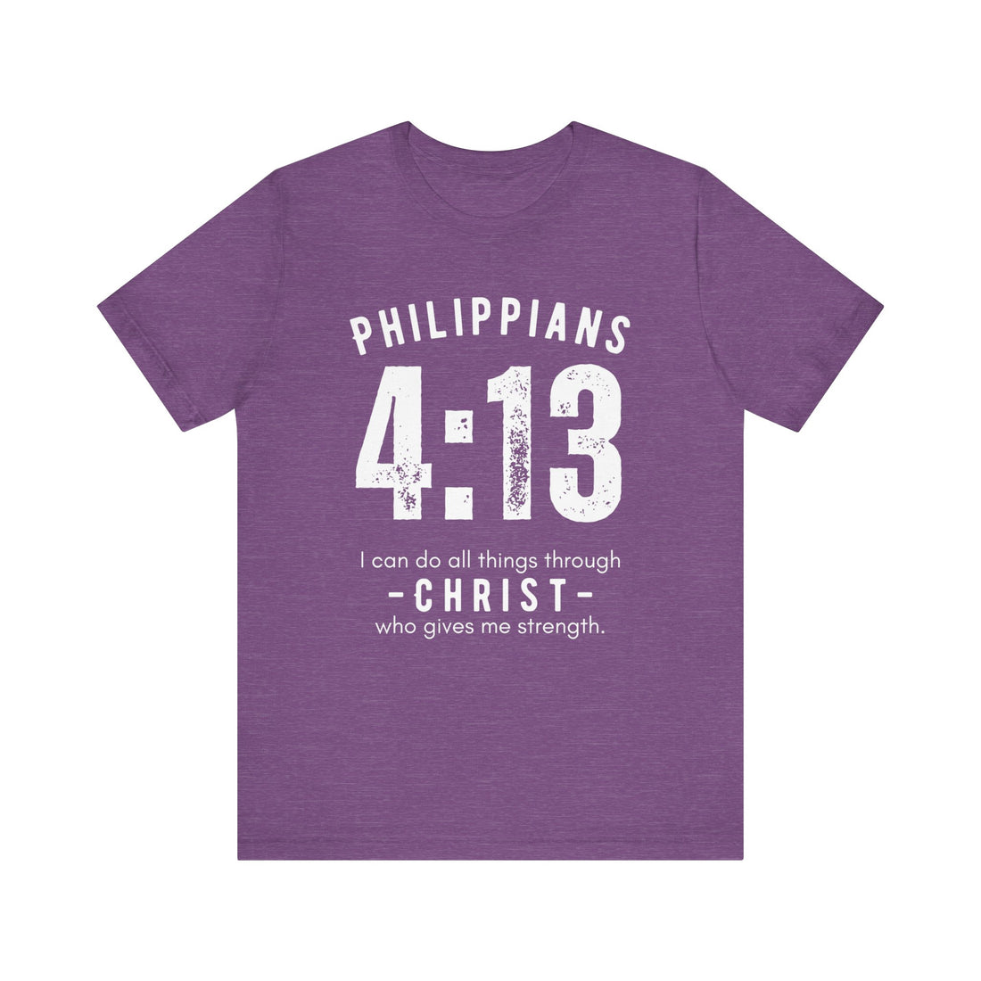 Philippians 4:13 "All Things In Christ" T-shirt for Men and Women