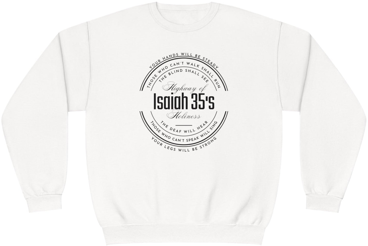 Isaiah 35, NuBlend® Crewneck Christian Sweatshirt for men and women white