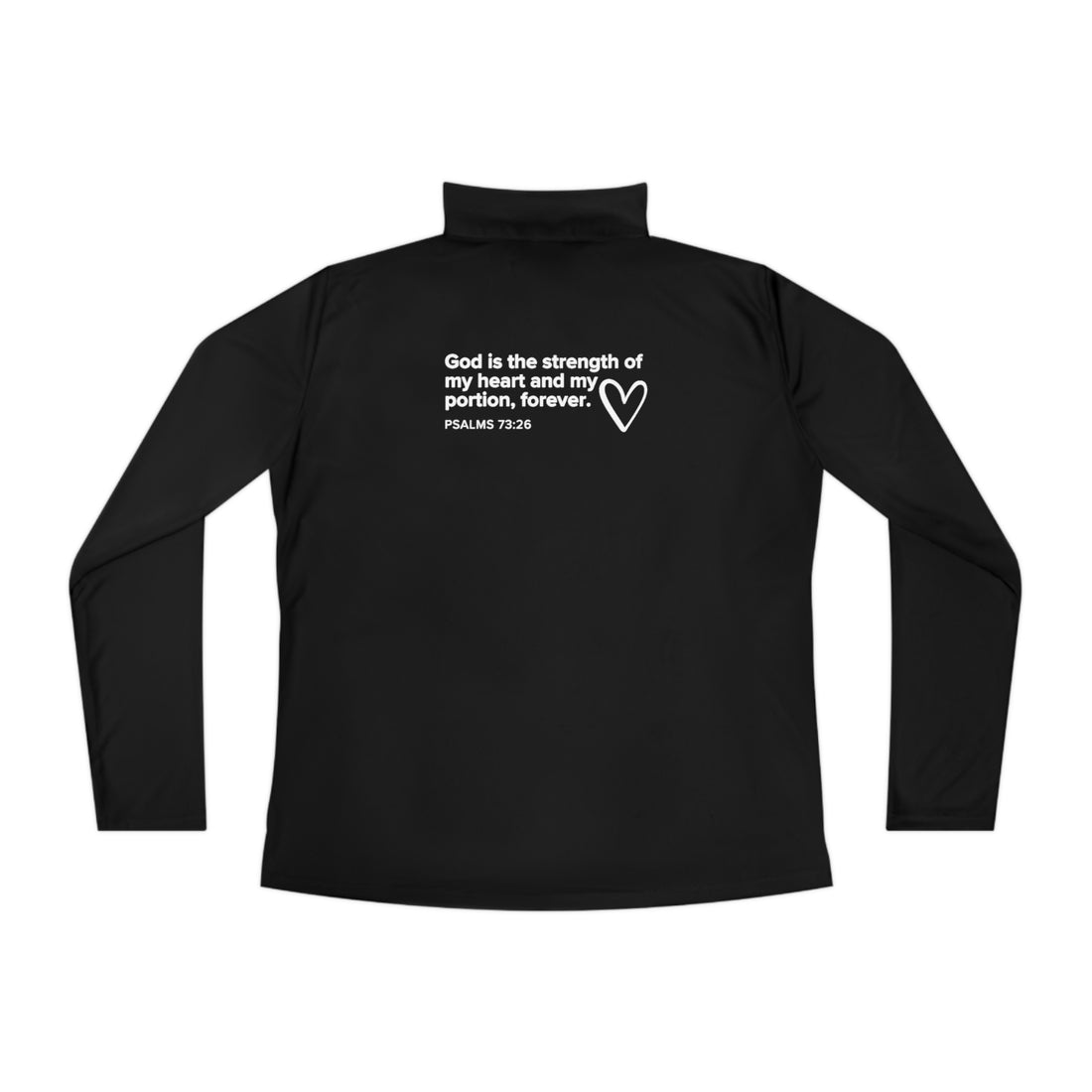 Psalms 73:26, Christian Quarter-Zip Pullover for Women