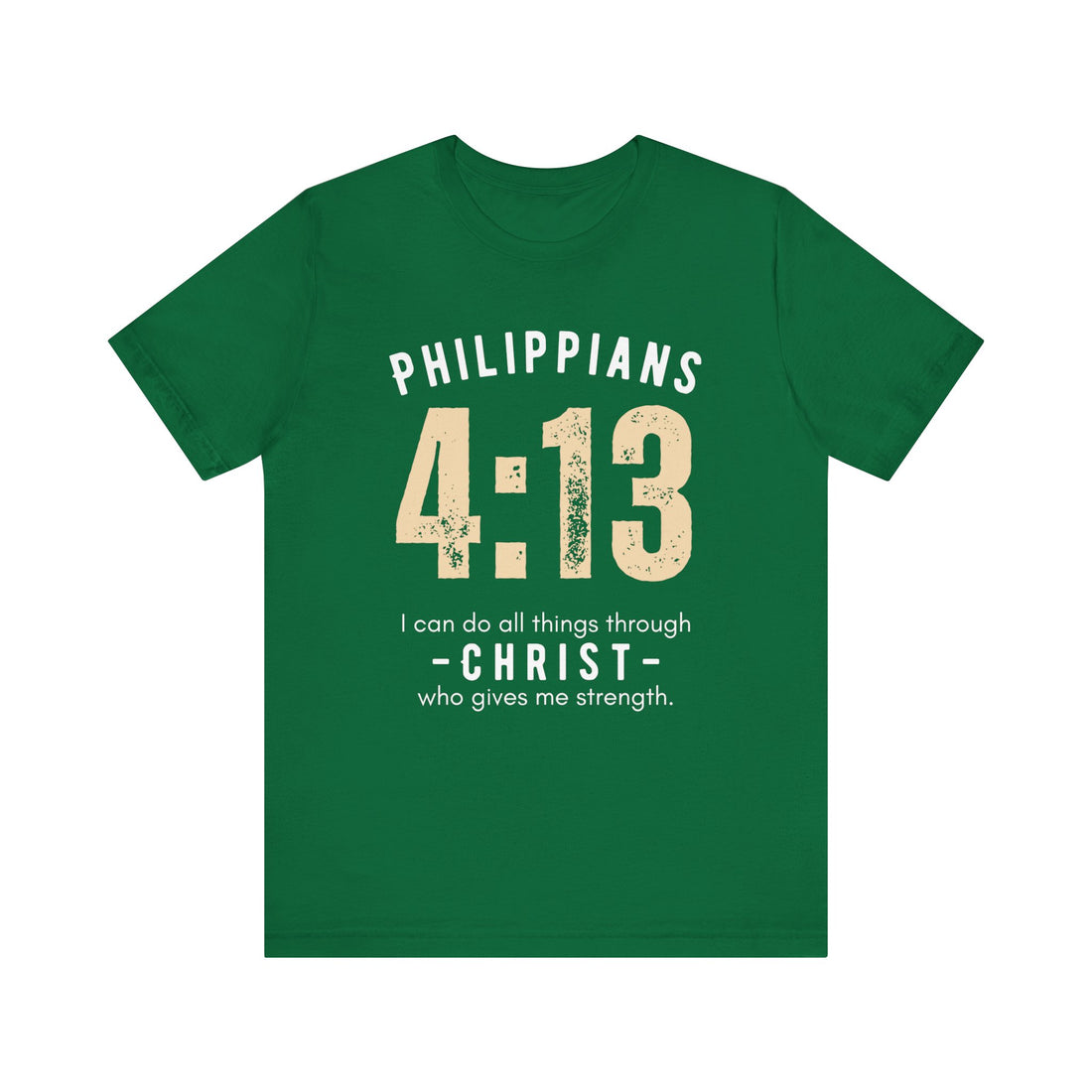 Philippians 4:13 "All Things In Christ" T-shirt for Men and Women