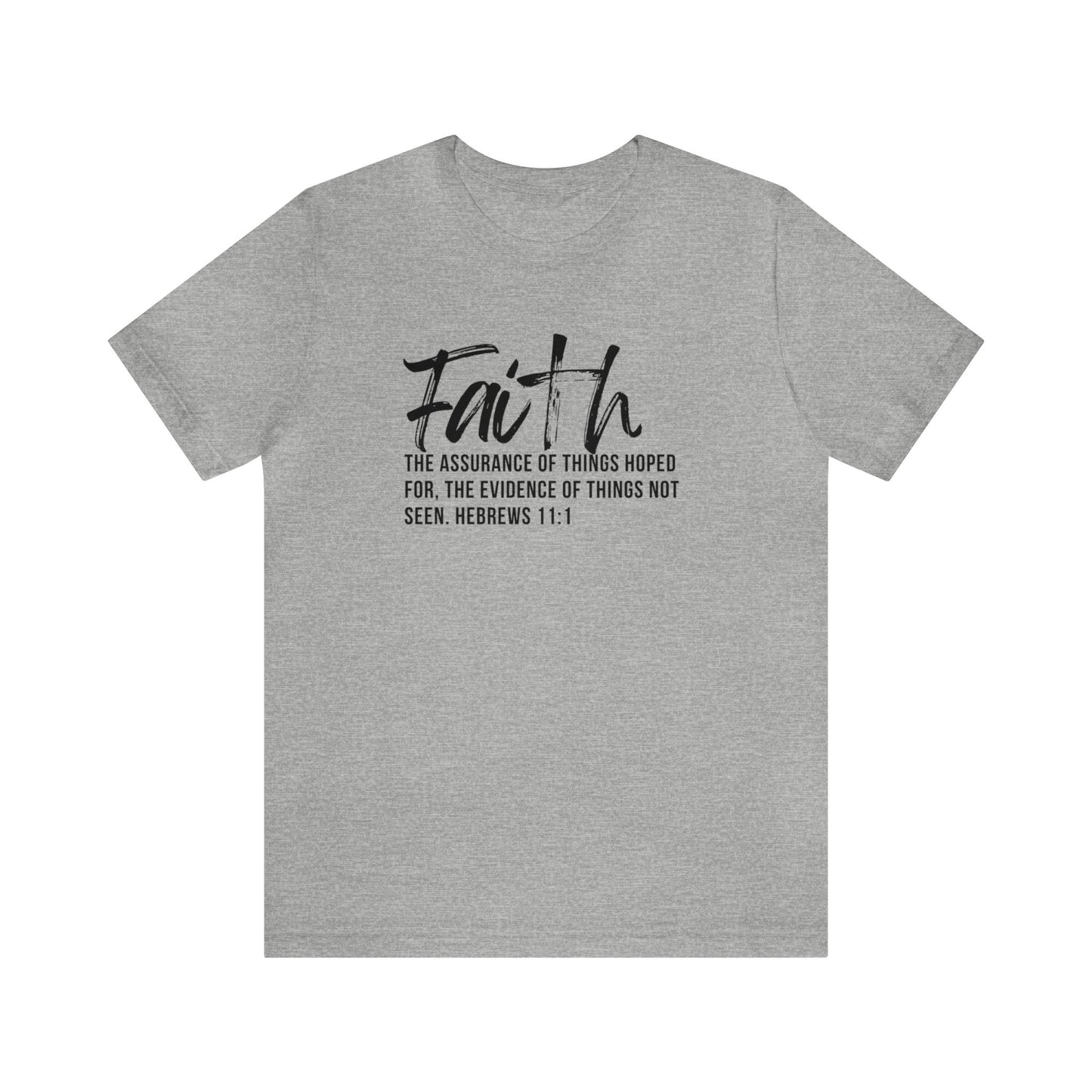 Faith Hebrews 11:1, Christian T-shirt for Men Women, Express Delivery