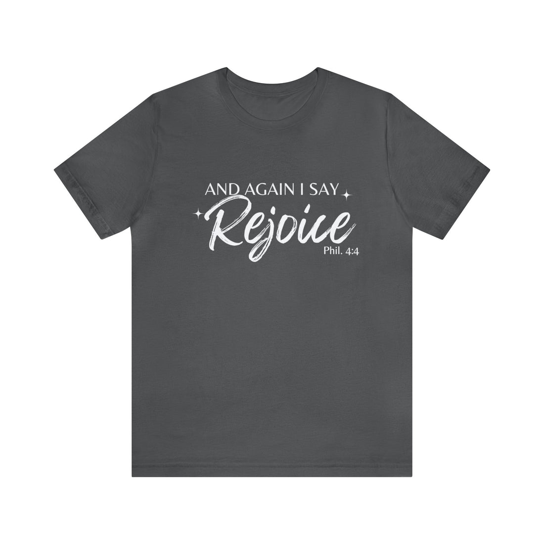 Philippians 4:4 Rejoice, Christian T-shirt for Men and Women, Express Shipping