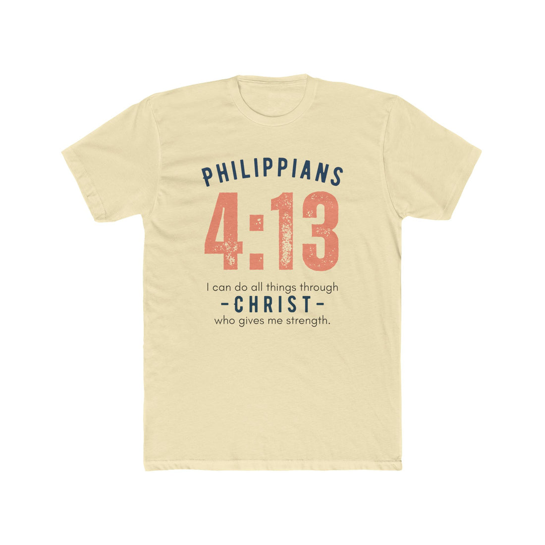 Philippians 4:13, All Things Through Christ, Men’s T-shirt