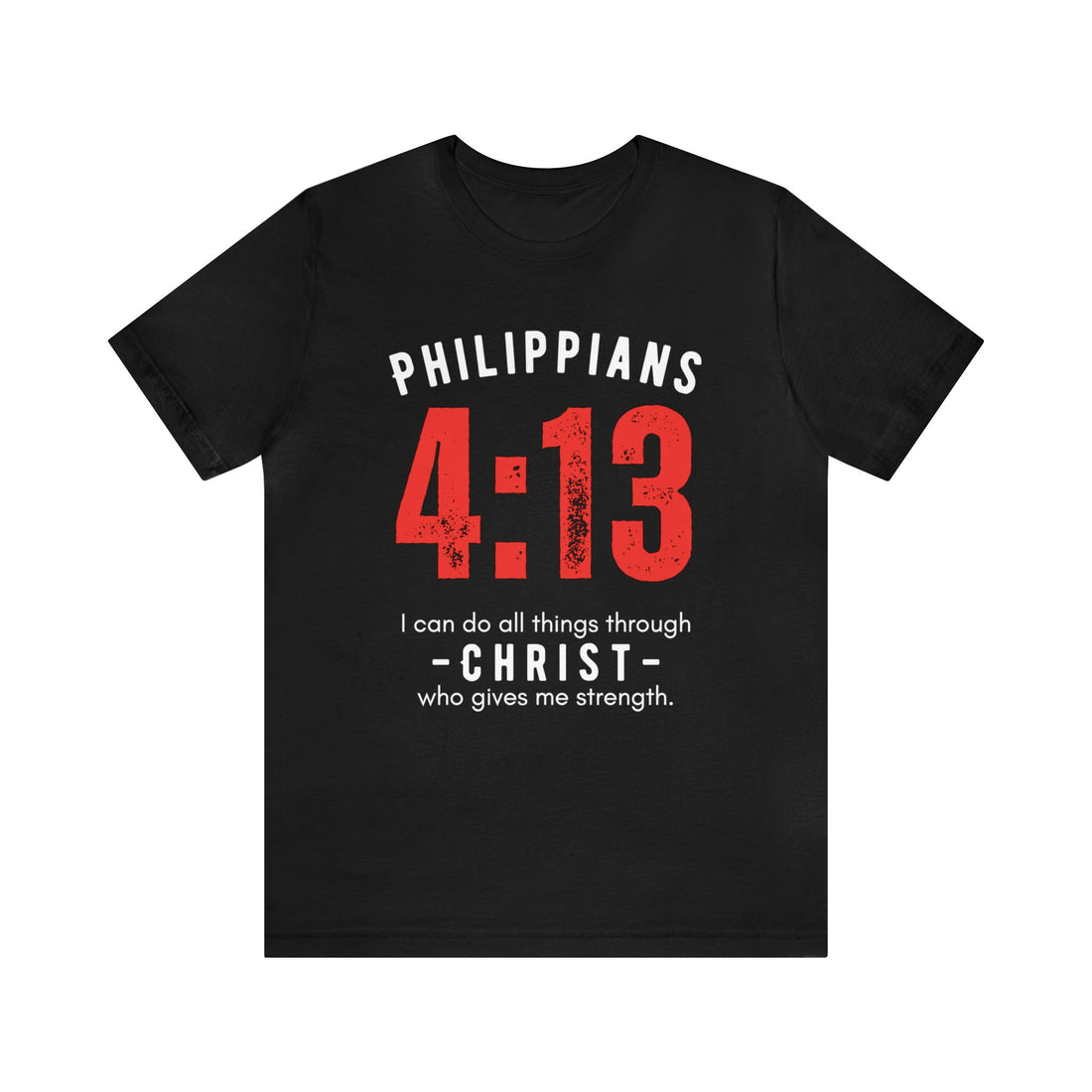 Philippians 4:13, Express Delivery, Christian T-shirt for Men and Women