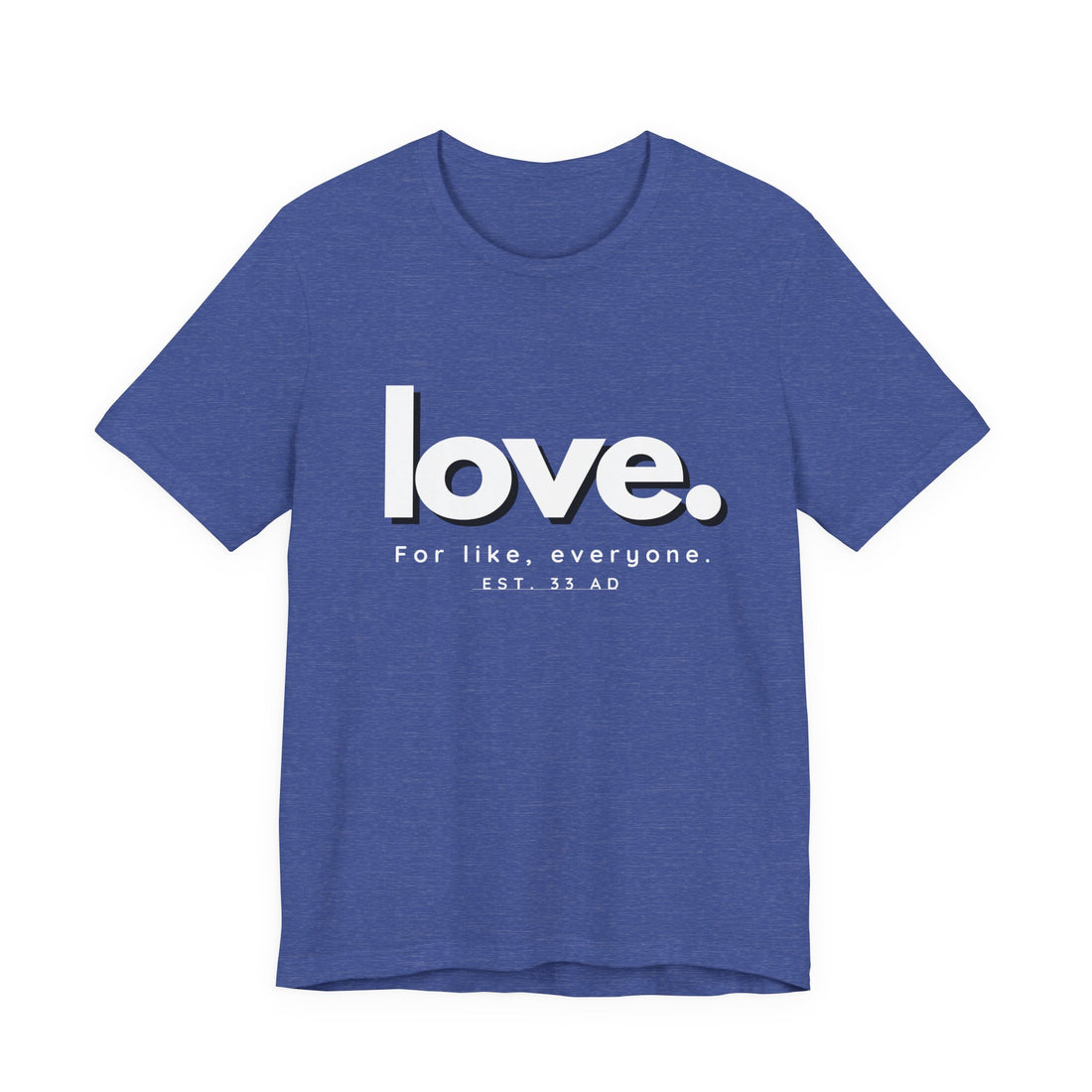 Love. For like, everyone. Inclusive Retro T‑Shirt