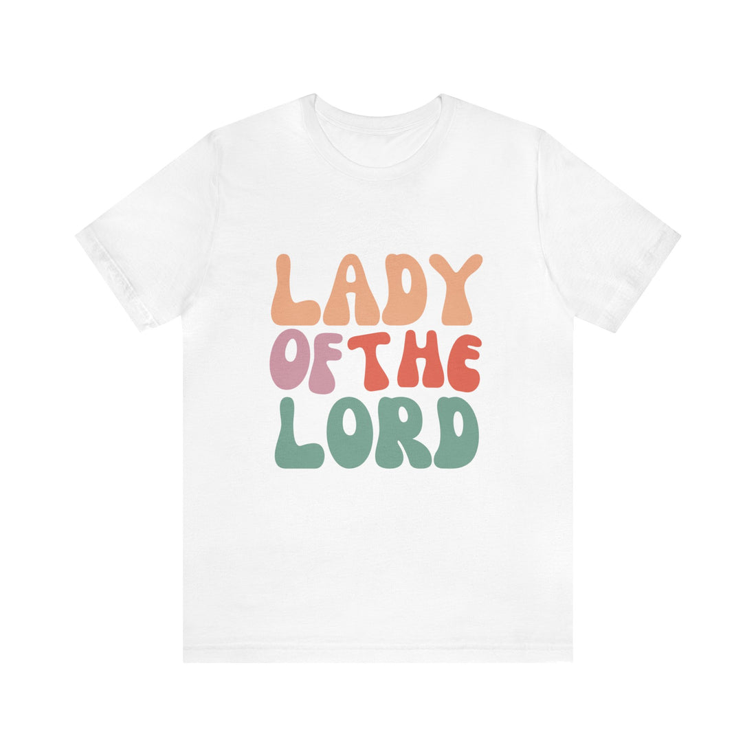 Lady of the Lord, Christian T-shirt for Women