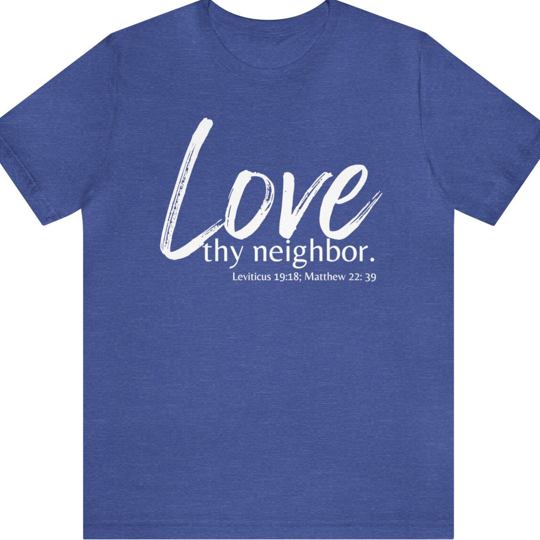 Matthew 22:39 Love thy Neighbor, Express Delivery, Christian T-shirt for Men and Women