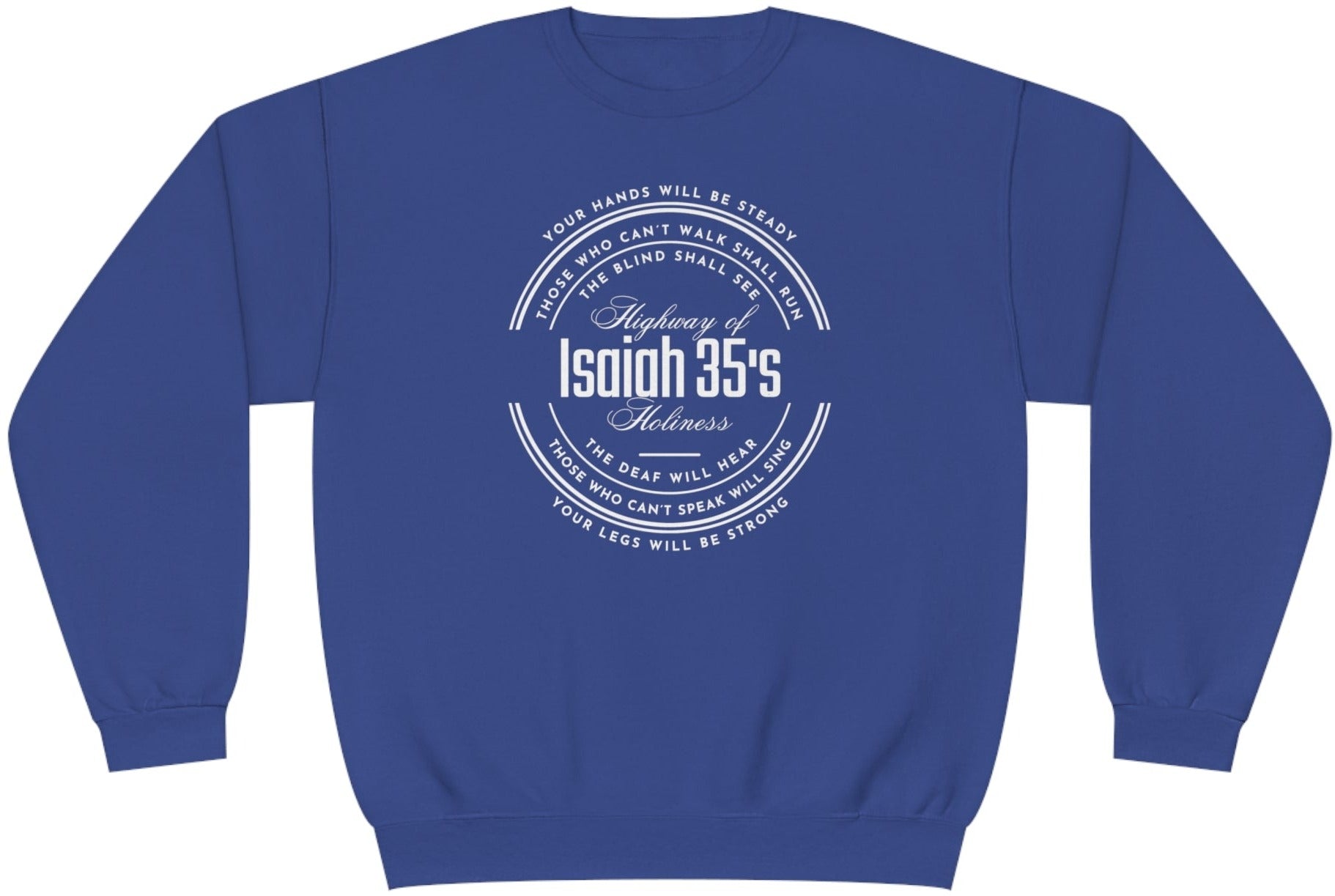 Isaiah 35, NuBlend® Crewneck Christian Sweatshirt for men and women royal