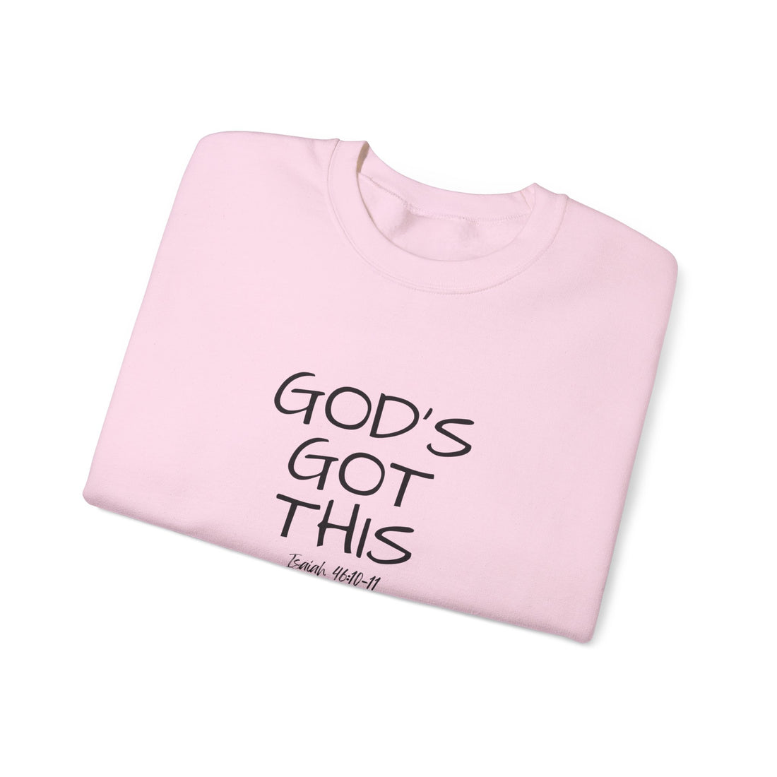Isaiah 46:10 God's Got This, Heavy Blend™ Christian Sweatshirt for Men and Women