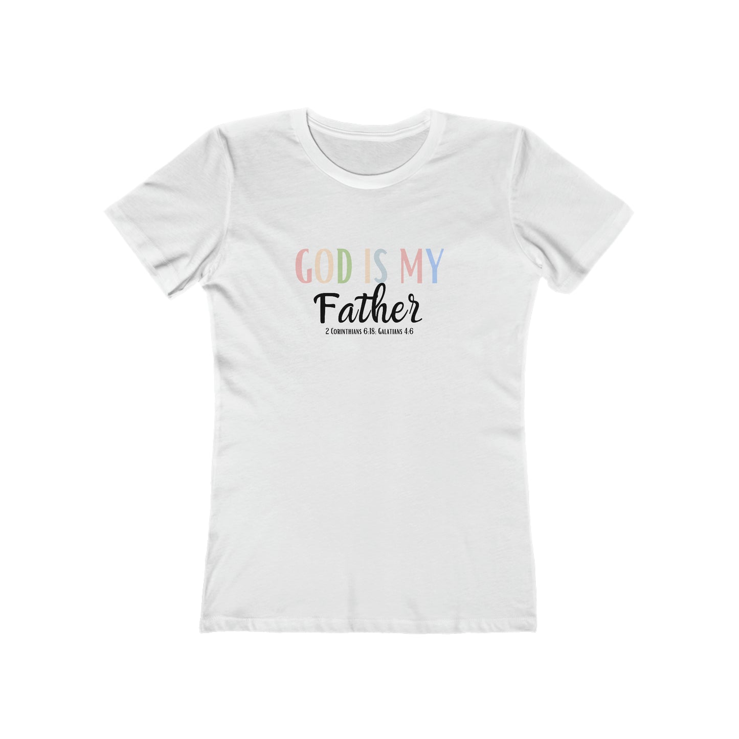 God is my Father, Christian T-shirt for Women