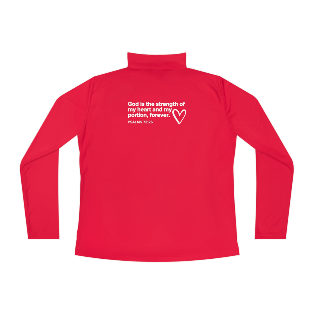 Psalms 73:26, Christian Quarter-Zip Pullover for Women