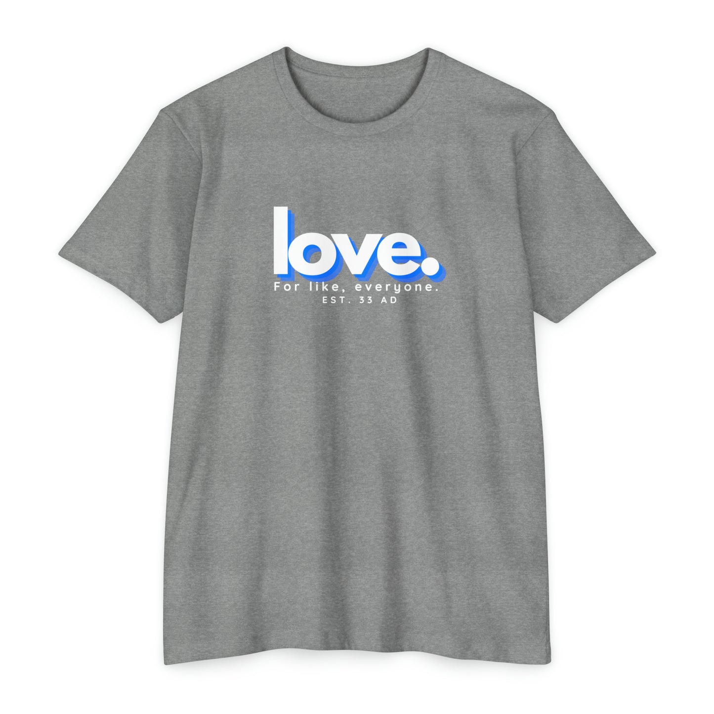 Love, Christian T-shirt for men and women
