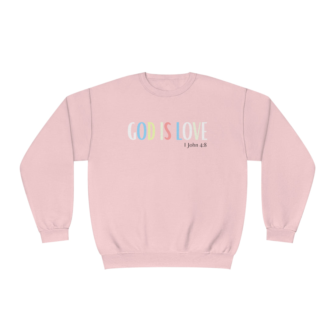 1 John 4:8, God is Love, NuBlend® Crewneck Christian Sweatshirt for men and women
