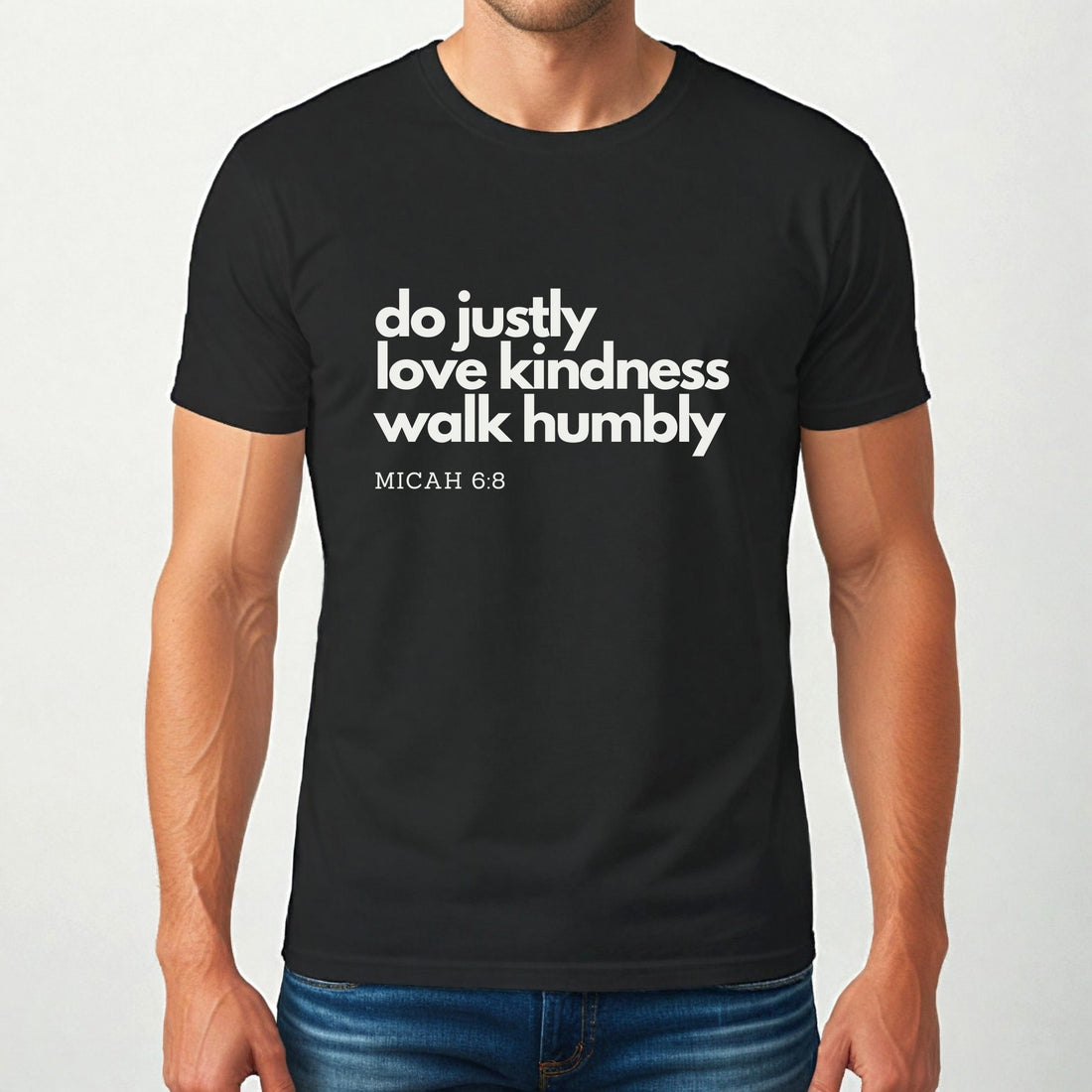 "Do Justly, Love Kindness, Walk Humbly" Inspirational Christian Shirt - gift for lovers of God