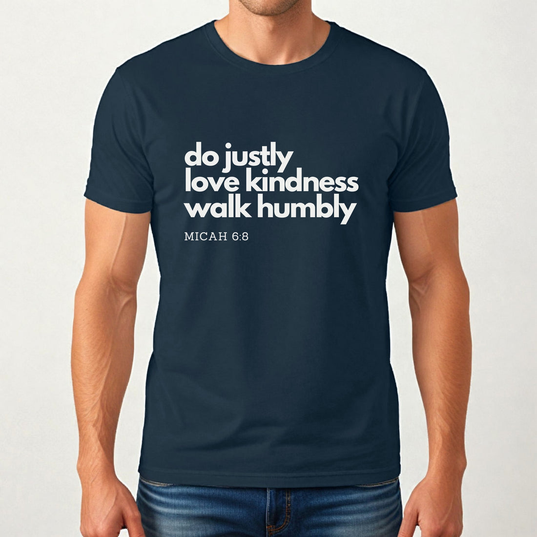 "Do Justly, Love Kindness, Walk Humbly" Inspirational Christian Shirt - gift for lovers of God
