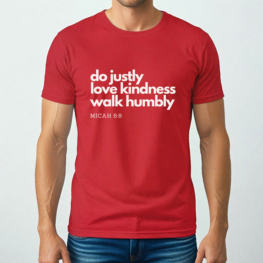 "Do Justly, Love Kindness, Walk Humbly" Inspirational Christian Shirt - gift for lovers of God