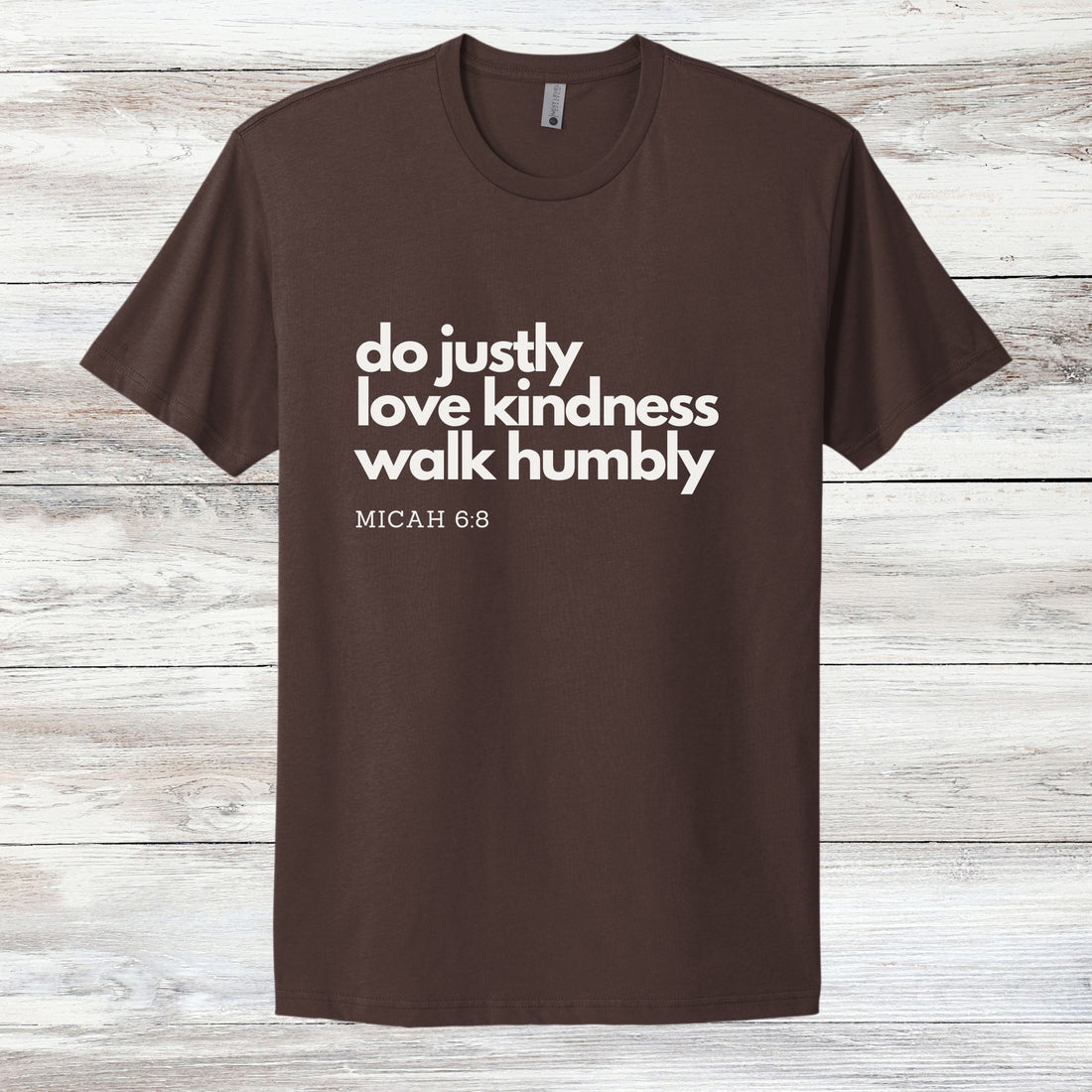 "Do Justly, Love Kindness, Walk Humbly" Inspirational Christian Shirt - gift for lovers of God