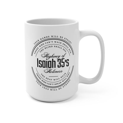 Isaiah 35, Mug 15oz