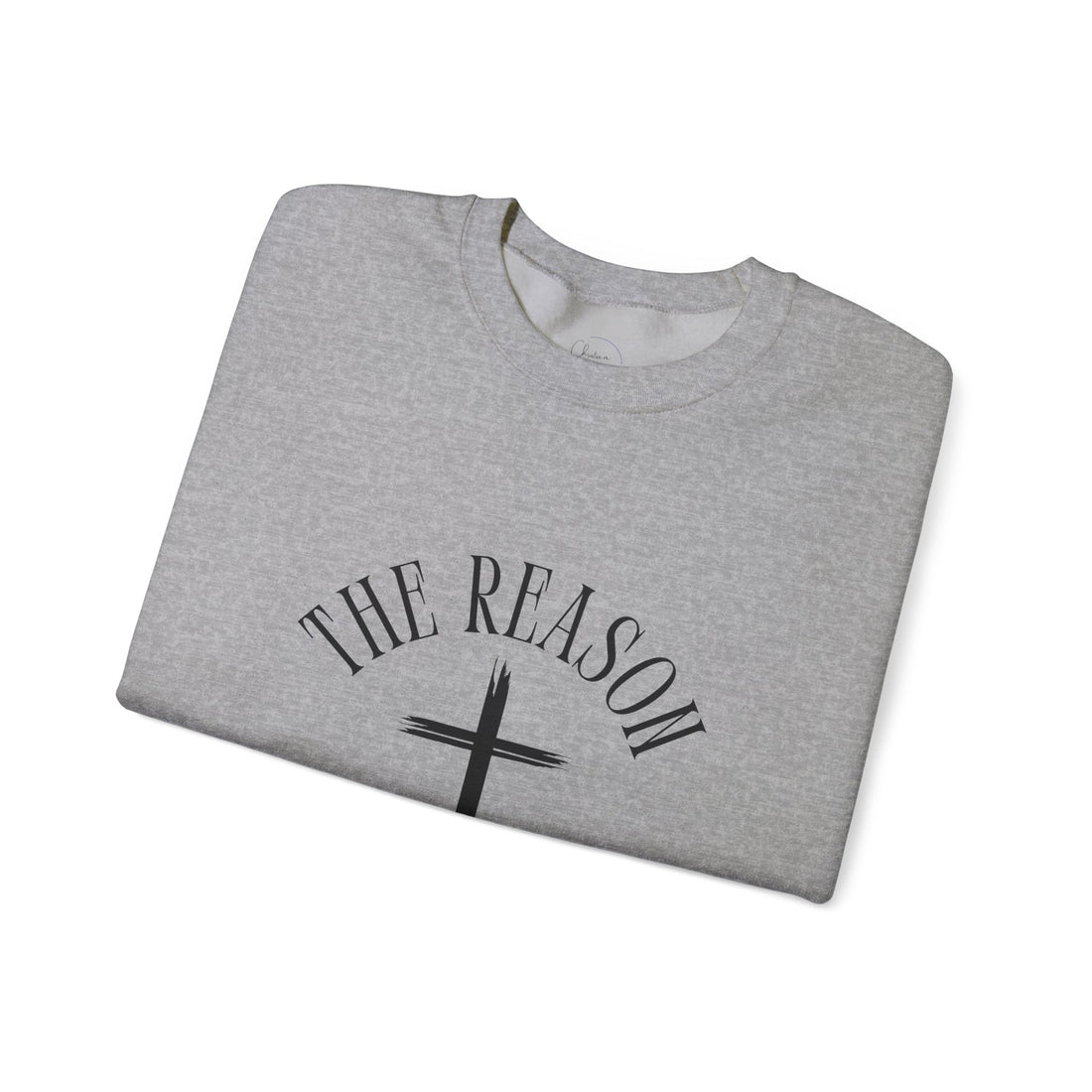 "The Reason for the Season" Christian Cross Crewneck