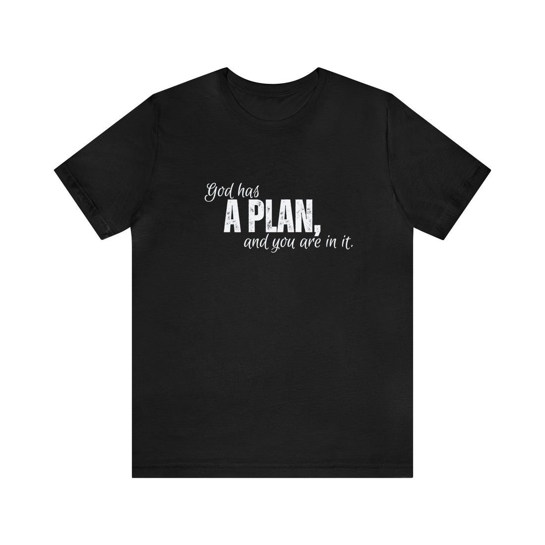 God has a plan, Express Delivery, Christian T-shirt for Men and Women